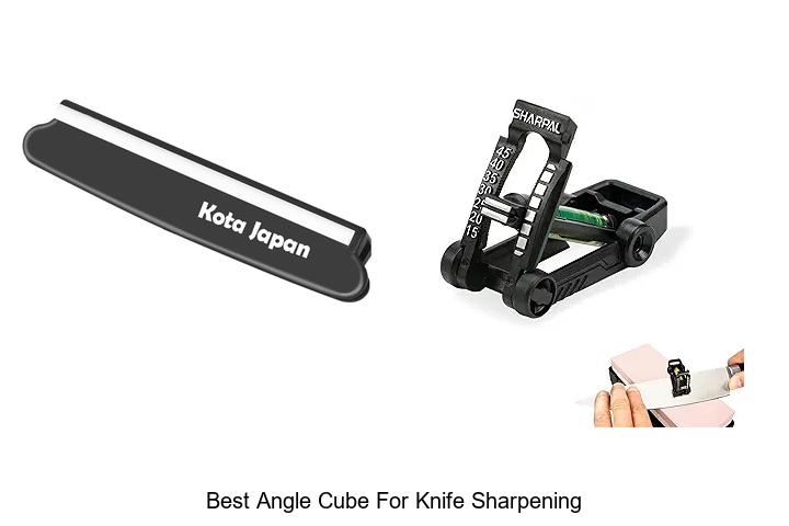 Best Angle Cube For Knife Sharpening That Will Amaze You
