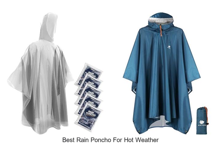Best Rain Poncho For Hot Weather: Stay Dry & Cool Now!